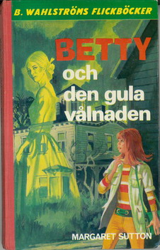 1701 BETTY OCH DEN GULA VÅLNADEN