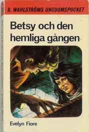 204 BETSY OCH DEN HEMLIGA GÅNGEN