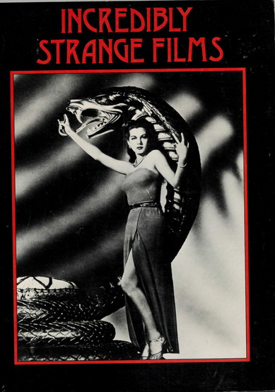 incredibly strange films (BOK)
