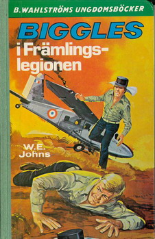 802-803 BIGGLES I FRÄMLINGS-LEGIONEN