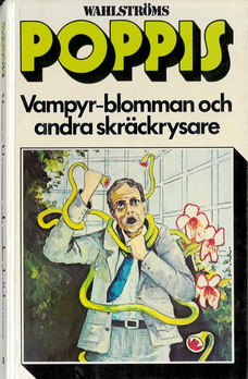 POPPIS-BÖCKER 25 VAMPYR-BLOMMAN OCH ANDRA SKRÄCKRYSARE