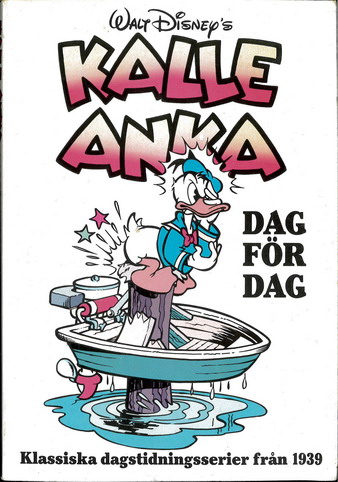 KALLE ANKA DAG FÖR DAG - KLASSISKA DAGSTIDNINGSSERIER FRÅN 1939