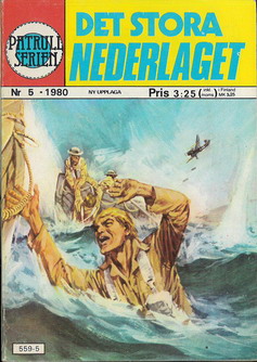 PATRULLSERIEN 1980: 5 - DET STORA NEDERLAGET