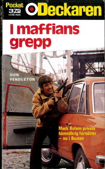 DECKAREN DON PENDLETON 17: I MAFFIANS GREPP