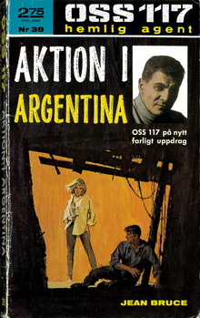 OSS 117: 38 - AKTION I ARGENTINA