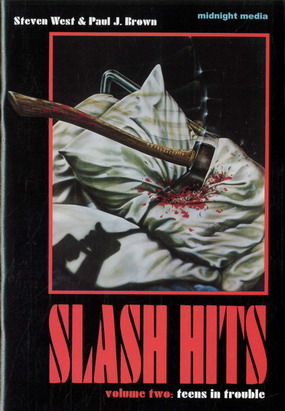 SLASH HITS: VOLUME TWO: TEENS IN TROUBLE