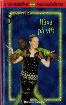 2994 SABRINA TONÅRSHÄXAN - HÄXA PÅ VIFT