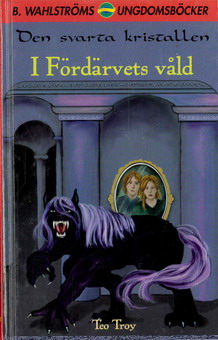 3051 DEN SVARTA KRISTALLEN 5 - I FÖRDÄRVETS VÅLD