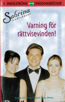 3020 SABRINA TONÅRSHÄXAN - VARNING FÖR RÄTTVISEVINDEN!