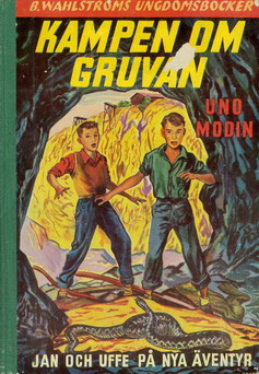 0674 UNO MODIN: KAMPEN OM GRUVAN