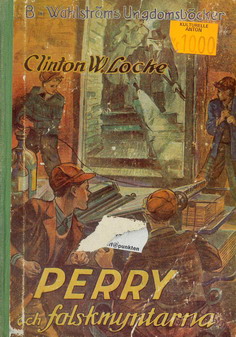 0474 CLINTON W. LOCKE: PERRY OCH FALSKMYNTARNA