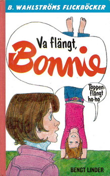 1855 BENGT LINDER: VA FLÄNGT, BONNIE
