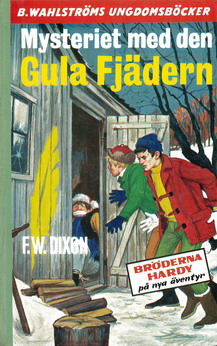 1556-1557 F.W. DIXON: MYSTERIET MED DEN GULA FJÄDERN