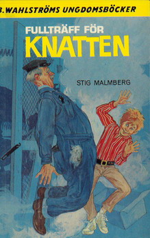 1442 STIG MALMBERG: FULLTRÄFF FÖR KNATTEN