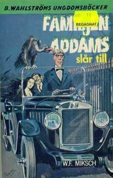 1451-1452 MIKSCH: FAMILJEN ADDAMS SLÅR TILL