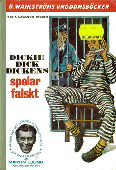 1350-1351 BECKER: DICKIE DICK DICKENS SPELAR FALSKT