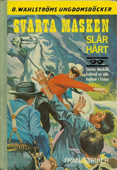 1381 FRAN STRIKER: SVARTA MASKEN SLÅR HÅRT
