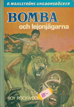 1438 ROY ROCKWOOD: BOMBA OCH LEJONJÄGARNA