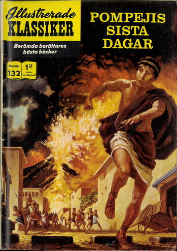 ILLUSTRERADE KLASSIKER NR: 132 - POMPEJIS SISTA DAGAR 1.25