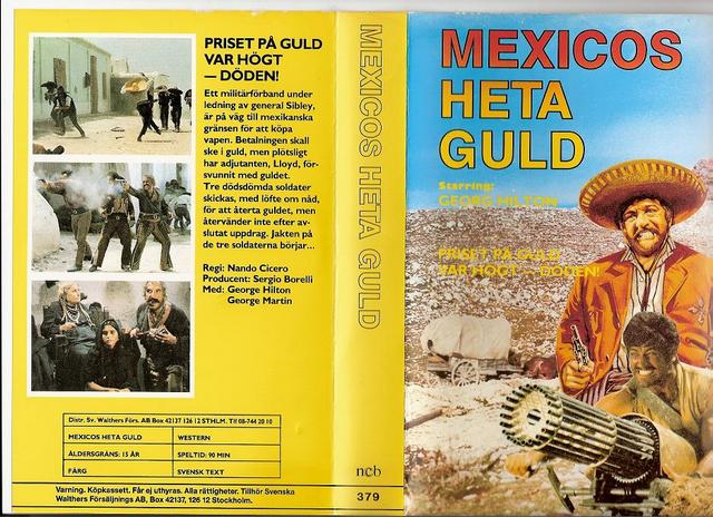 379-MEXICOS HETA GULD  (VHS) 379-MEXICOS HETA GULD  (VHS)