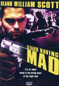 Stark raving mad (beg dvd)
