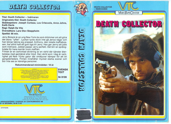 8199 DEATH COLLECTOR  (VHS)
