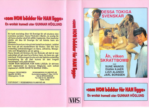 SOM HON BÄDDAR FÅR HAN LIGGA (VHS)