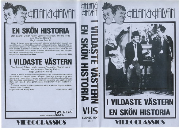 2071 HELAN & HALVAN I VILDASTE VÄSTERN+EN SKÖN HISTORIA (VHS)
