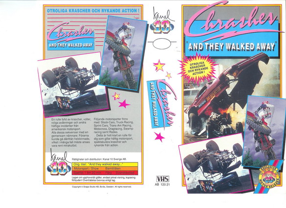 CRASHED AND THEY WALKED AWAY (Vhs-Omslag)