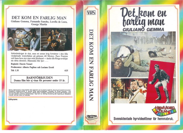 625 DET KOM EN FARLIG MAN (VHS)