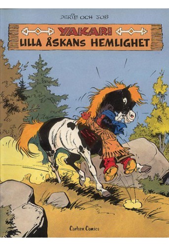 Yakaris Äventyr nr 6 Lilla Åskans hemlighet (1980) 1:a upplagan